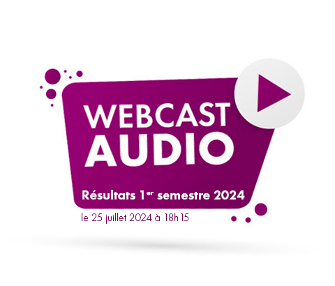Webcast audio – Résultats premier semestre 2024